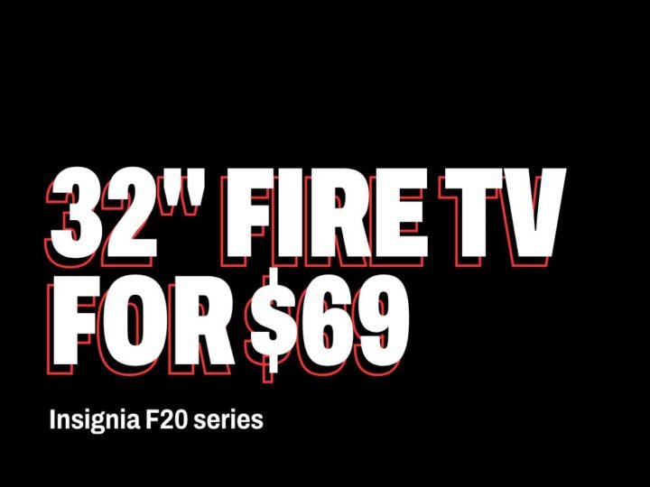Insignia 32″ Fire TV drops to $69 at Best Buy